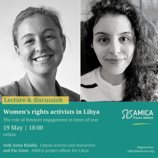 Lecture and discussion (online) with Asma Khalifa, Libyan activist and researcher, and Pia Göser, AMICA project officer for Libya