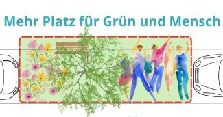 Mehr Platz für Grün und Menschen! Parklets statt Parkplätze